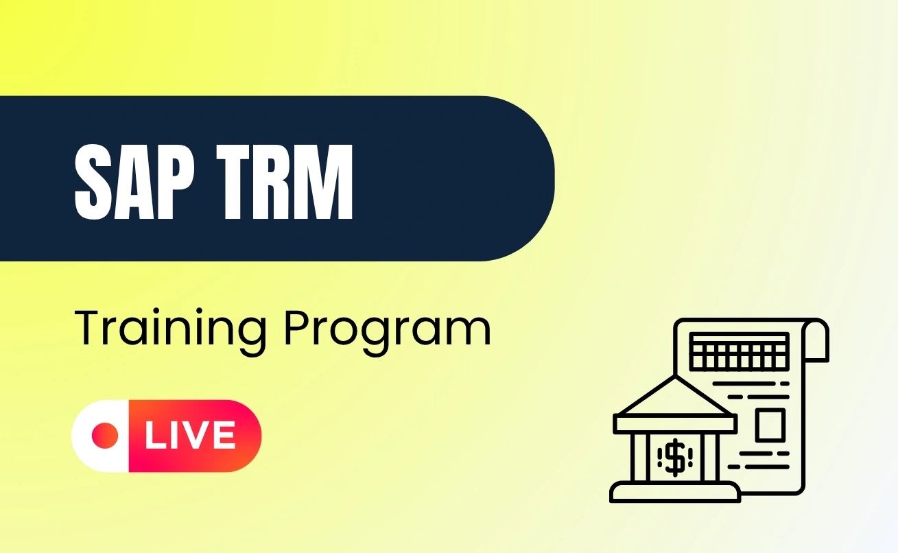 SAP TRM (Treasury and Risk Management) Course