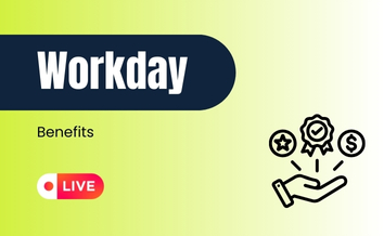 Workday Benefits