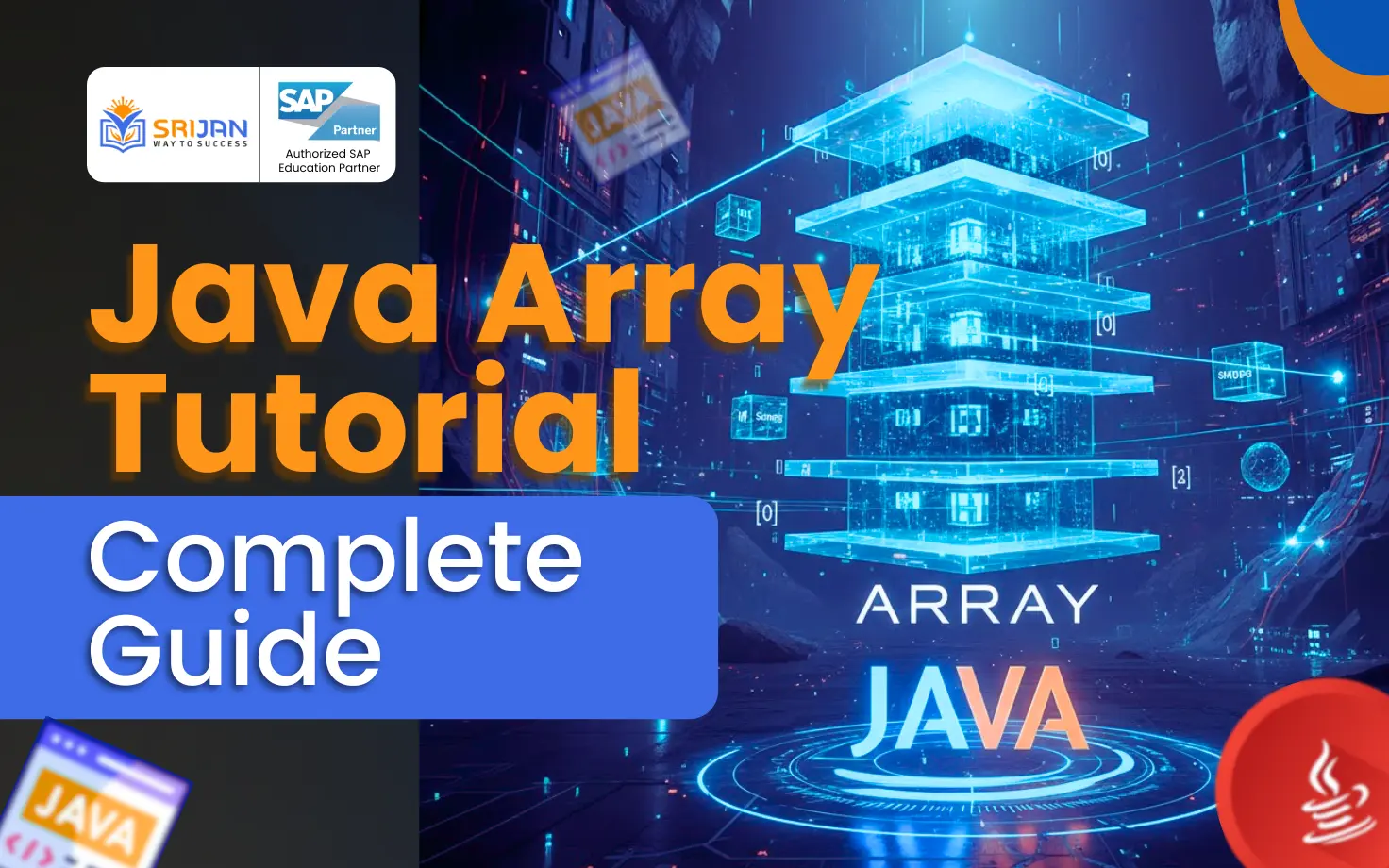 Java Array Tutorial: Complete Guide to Initialization, Traversal, and Manipulation
