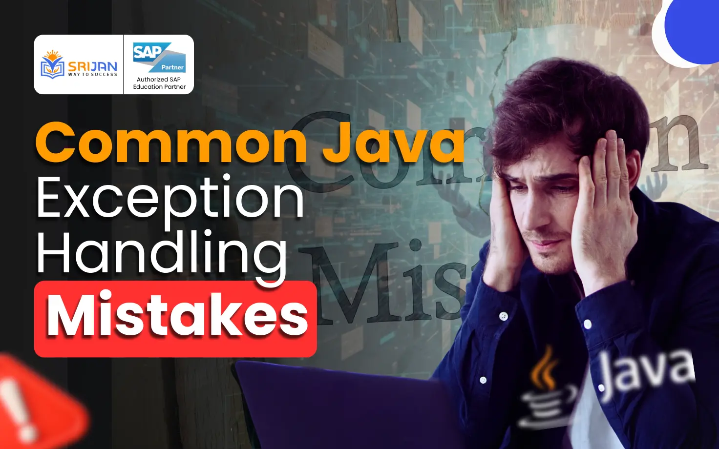 Most Common Exception Handling Mistakes Java Developers Make And How to Fix Them