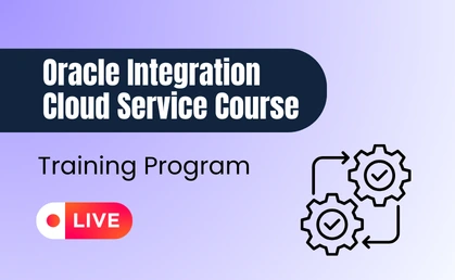 Oracle Integration Cloud Service Course