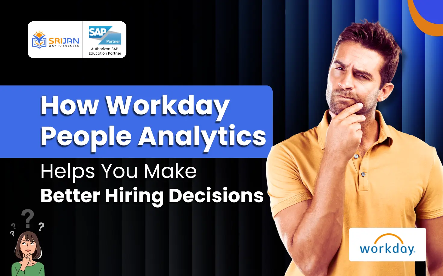 How Workday People Analytics Helps You Make Better Hiring Decisions