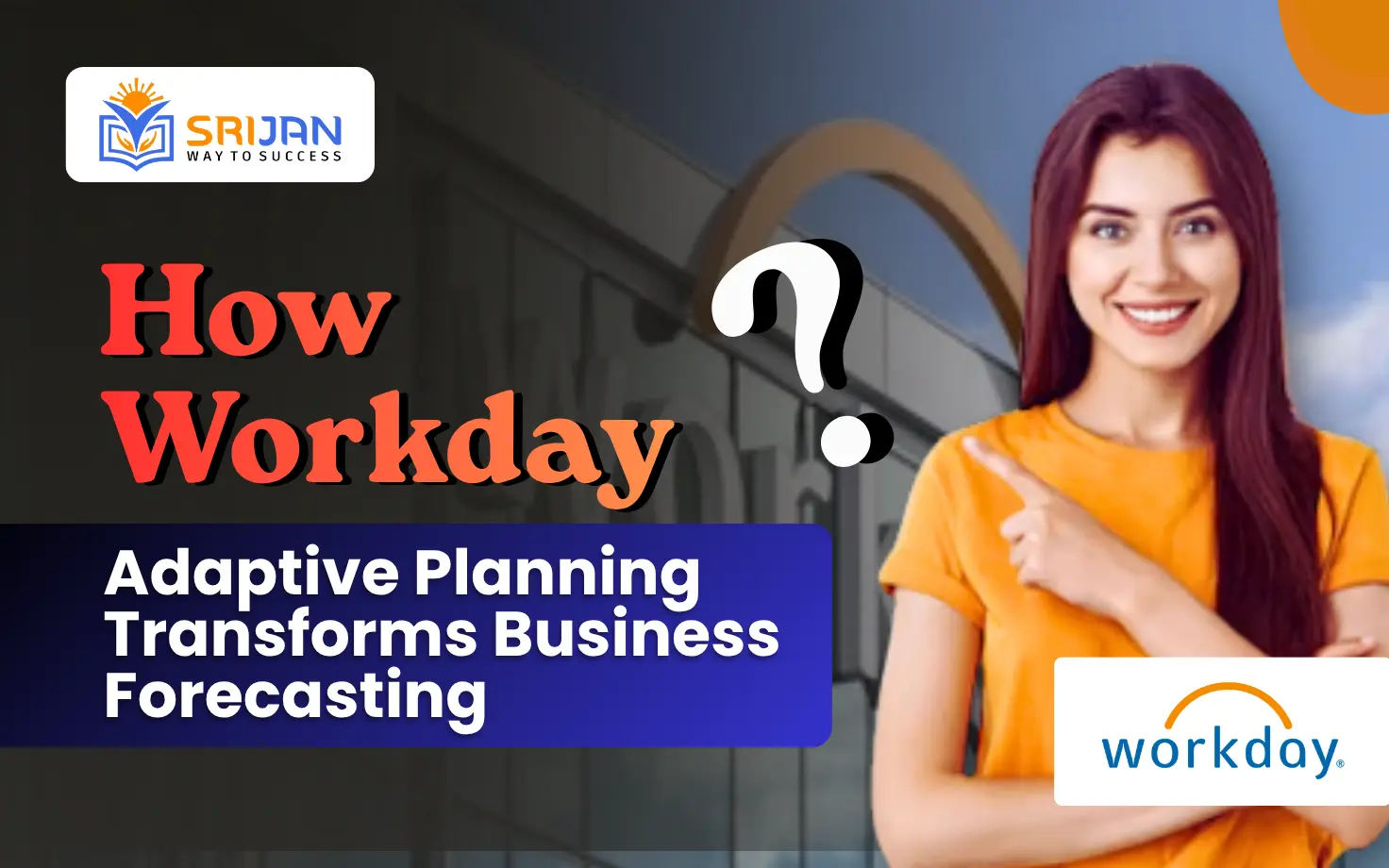 How Workday Adaptive Planning Transforms Business Forecasting