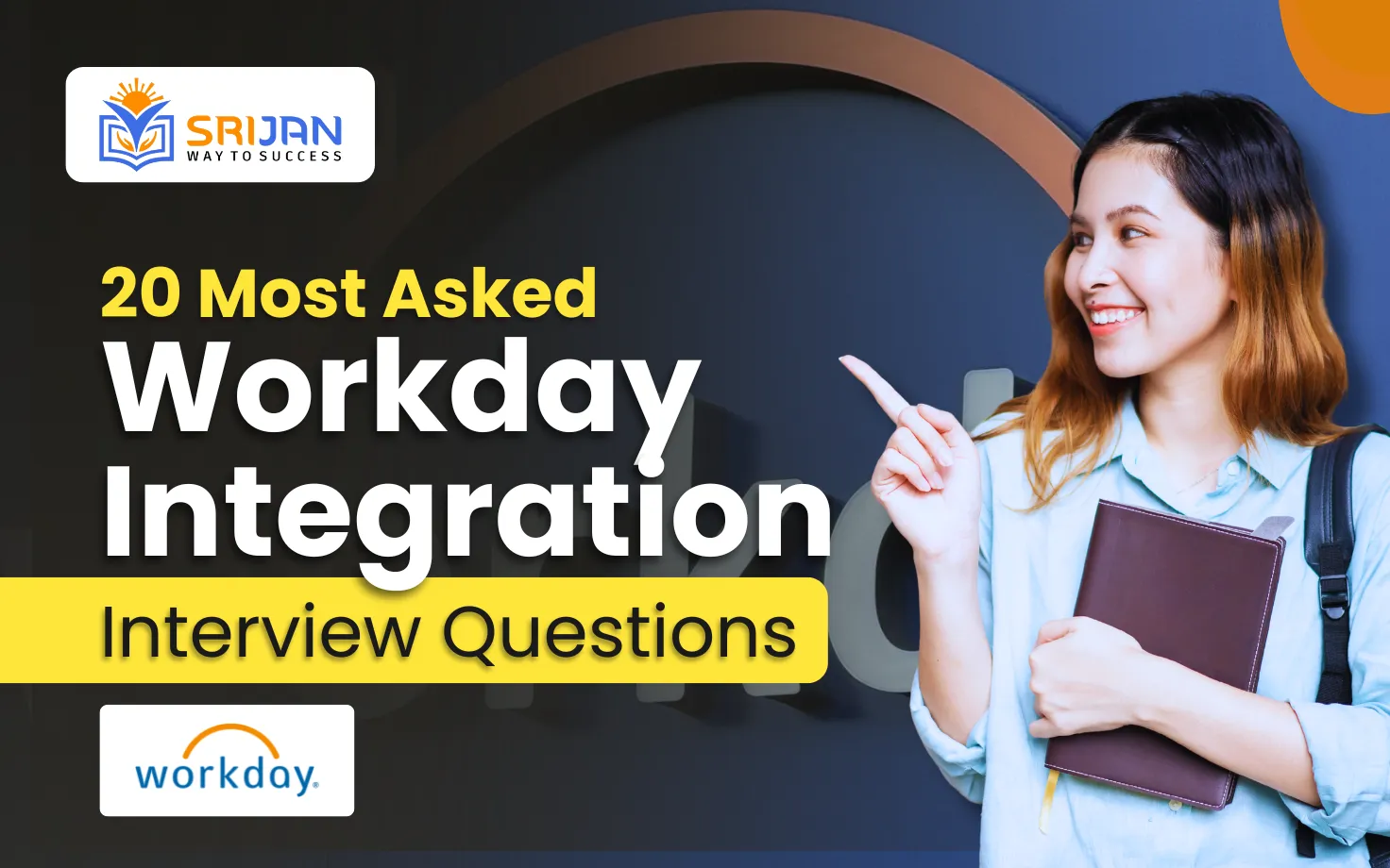 20 Most Asked Workday Integration Interview Questions