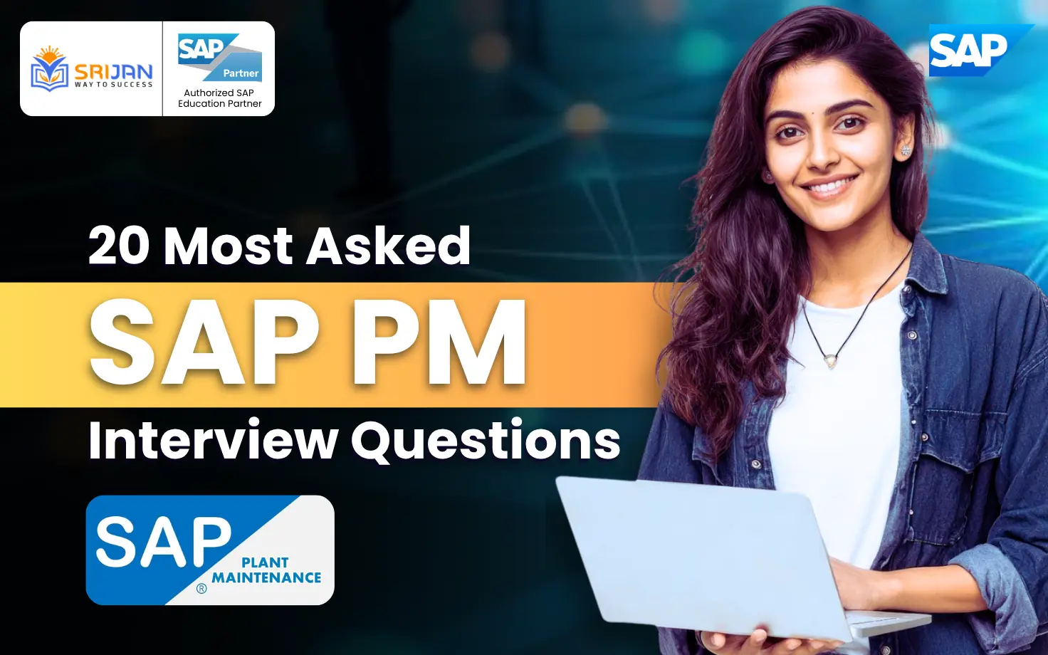 20 Most Asked SAP PM Interview Questions with Real-Time Scenarios