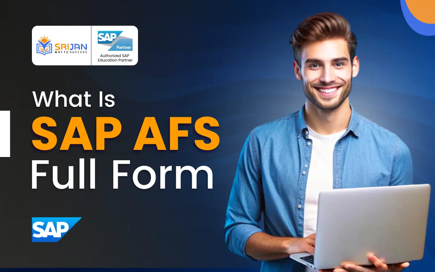 SAP AFS Full Form: Meaning, Uses and Benefits Explained